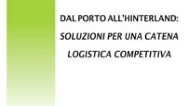 Dal porto all’hinterland: soluzioni per una catena logistica competitiva