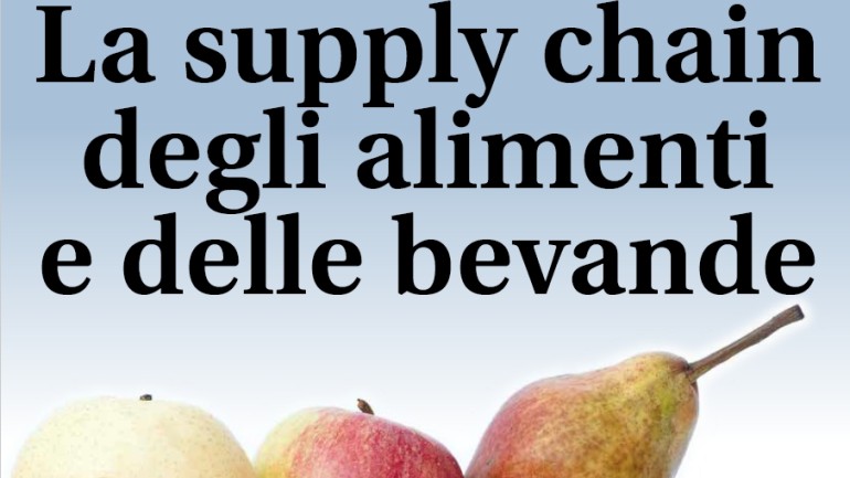 WHITE PAPER "Food supply chain, logistica evoluta per consumatori evoluti"