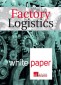 Factory logistics: la logistica entra in fabbrica