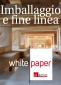 White paper "Imballaggi e fine linea"