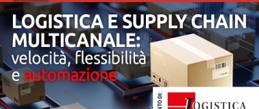 Logistica multicanale protagonista a Milano