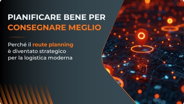 Route planning, leva strategica per la logistica 